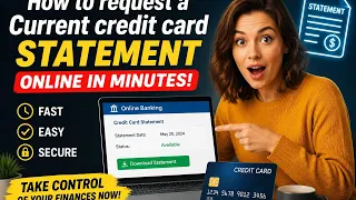 How to request a Current credit card statement online