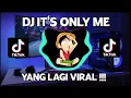 Download Lagu DJ IT'S ONLY ME - KALEB VIRAL TIKTOK FULL BASS REMIX SLOW TERBARU 2021