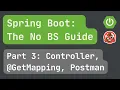 Spring Boot pt 3 The Controller Get Endpoint Postman