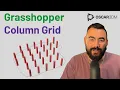 Grasshopper Basics Create a Column Grid