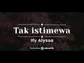 Tak Istimewa – Ify Alyssa (KARAOKE AKUSTIK)