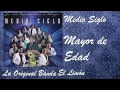 La Original Banda El Limón / Mayor de edad  (Disco Medio Siglo)