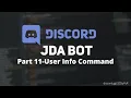 How To Make Discord Bots Using JDA 4 Part 11 - User Info Command