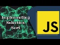 Implementing Selection sort in JavaScript and adding it to the Array s prototype part