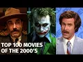 TOP 100 MOVIES OF THE 2000 S Decade in Review