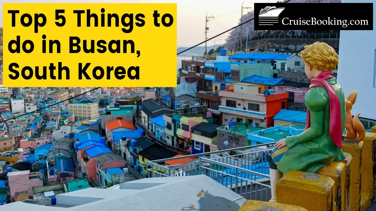 Top 5 Things to Do in Busan, South Korea | CruiseBooking.com