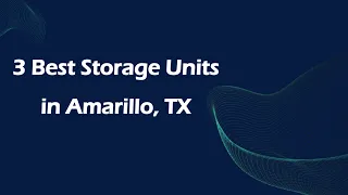 3 Best Storage Units in Amarillo Texas 2024 Storage Facilities