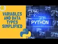 Learn Python Variables and data types simplified Animated