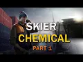 Chemical Part 1 - Skier Task Guide