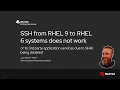 RHEL 9 to RHEL 6 SSH or 3rd party services fail due to SHA1 being disabled