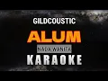 Download Lagu GILDCOUSTIC — ALUM (KARAOKE NADA WANITA)