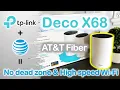 TP Link Deco Mesh Wi-Fi System with AT T fiber Review Advanced setup Speed test