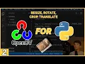 How to Mess with Images - OpenCV for Python