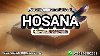 HOSANA Ndiwe MUNGU Wetu Worship Instrumental Beat Biti Ya Kuabudu 