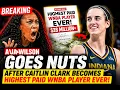 A ja Wilson GOES NUTS After Caitlin Clark Becomes The HIGHEST Paid WNBA Player Ever