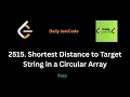 2515 Shortest Distance to Target String in a Circular Array