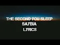 Download Lagu Saybia - The Second You Sleep (Lyrics)