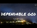 DEPENDABLE GOD - VICTOR THOMPSON [OFFICIAL LYRIC]