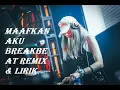 Download Lagu DJ Maafkan Aku Breakbeat remix \u0026 lirik