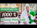 Download Lagu 1000 X SHOLAWAT JIBRIL [ صلى الله على محمد ] MAULANA HABIB LUTHFI BIN YAHYA \u0026 KANZUS SHOLAWAT