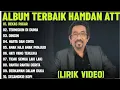 Lagu Hamdan ATT  -  Full Album Terbaik  -  Bekas Pacar  -  Termiskin di Dunia  -  Secangkir Kopi