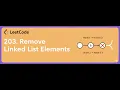 203 Remove Linked List Elements LeetCode Challenge DSA