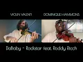 DaBaby - Rockstar ft Roddy Ricch Violin Valenti Dominique Hammons Violin Cover