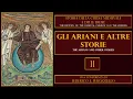 Lagu STORIA DELLA CHIESA MEDIEVALE E DELLE ERESIE - GLI ARIANI E ALTRE STORIE