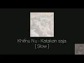 Download Lagu [ LIRIK LAGU ]Khifnu Nu - Katakan Saja [ Versi Slow U.M ]