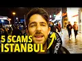 ISTANBUL SCAMS MUST WATCH to AVOID THIS