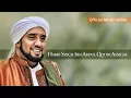 Download Lagu Habib Syech Bin Abdul Qodir Assegaf - Birosullilah Wal Badawi (Official Music Video)