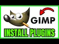 How To INSTALL Plugins In GIMP QUICK EASY 2026
