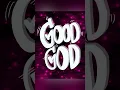 Limoblaze, Naomi Raine - Good God II