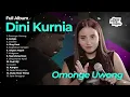 Download Lagu OMONGE UWONG - DINI KURNIA FULL ALBUM | DANGDUT BANYUWANGI TERBARU | FULL ALBUM 2025 | MUFLY KEY