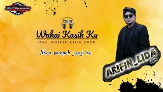 wahai kasih ku arifin lida 2020 