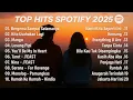 Download Lagu TOP HITS SPOTIFY 2025 || TOP SPOTIFY INDONESIA 2025 || LAGU HITS SPOTIFY 2025 || LAGU TERBARU 