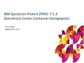 IBM Spectrum Protect TSM 7 1 3 Operations Center Container Storagepools - Demo
