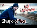 Lagu Ed Sheeran - Shape Of You (8D Audio) 🎧