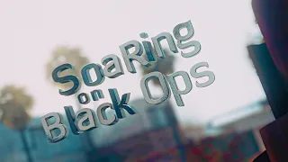 SoaRing in Style on Black Ops by COGF
