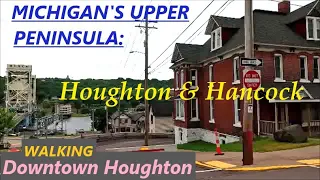 driving through hancock and houghton in the keweenaw area upper michigan walking downtown