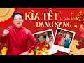 Lagu Kìa Tết đang sang | Lý Tuấn Kiệt | Kìa gió đông sang cùng bật khúc hát 