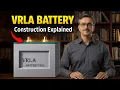 VRLA Battery Construction Explained Complete Working Parts Step-by-Step