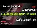 Download Lagu ANDRA RESPATI - SIA SIA MENGHARAP CINTAMU ( NADA RENDAH PRIA ) || KARAOKE