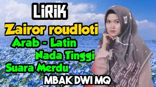 Download LIRIK LAGU SHOLAWAT ZAIROR ROUDLOTI LA TANSA MUHASABATUL QOLBI DWI MQ JOMBANG ARAB LATIN MP3