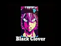 Download Lagu Black Clover Opening 3 Full『Black Rover』Vickeblanka
