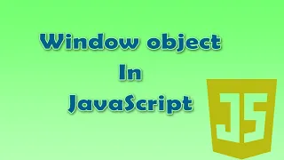 19 Window object in JavaScript