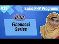 Basic PHP Programs Bangla Part-26 PHP Fibonacci Series Program