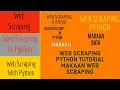 WEB SCRAPING WEB SCRAPING PYTHON WEB SCRAPING USING PYTHON WEB SCRAPING PYTHON MAKAAN WEB SCRAPING