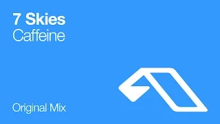 7 Skies - Caffeine (Original Mix)