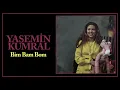 Yasemin Kumral - Bim Bam Bom